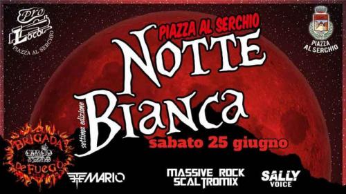 Notte Bianca - Piazza Al Serchio