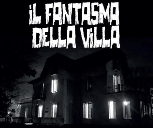 Il Fantasma Della Villa  - Pinerolo