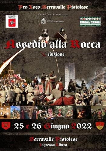 Rievocazione Storica Dell'assedio Del 1302 Della Rocca Di Serravalle Pistoiese - Serravalle Pistoiese