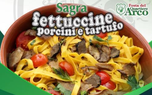 Sagra Fettuccine Funghi Porcini E Tartufo - Arpino