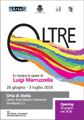 Personale Di Luigi Marruzzella - Orta Di Atella