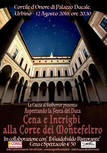Cena E Intrighi Alla Corte Dei Montefeltro - Urbino