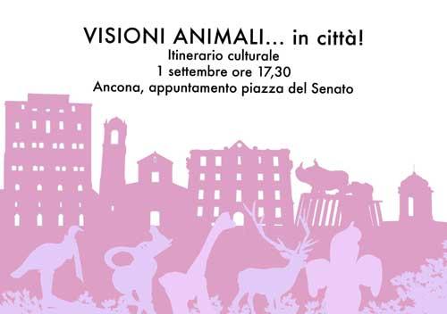 Visioni Animali.. In Città! - Ancona