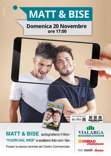  Matt & Bise – I Fenomeni Del Web   - Bologna