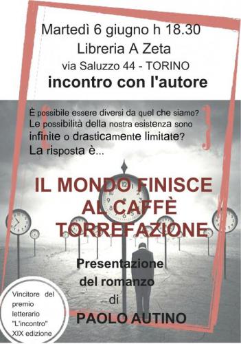 Il Mondo Finisce Al Caffè Torrefazione - Torino