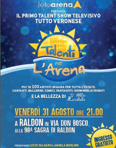 Talenti Ne L'arena A Raldon - San Giovanni Lupatoto
