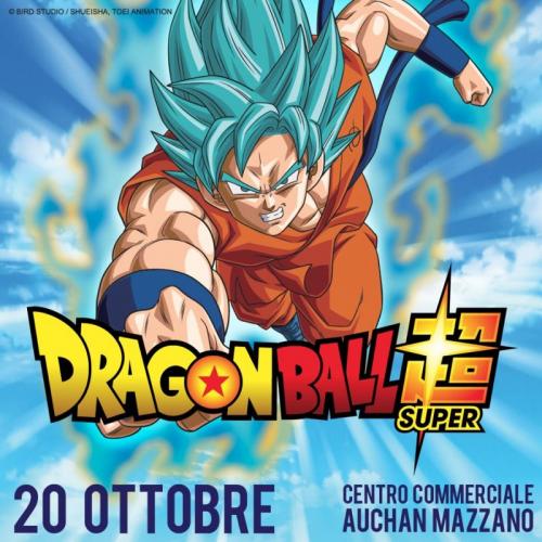 Dragon Ball Super A Mazzano - Mazzano