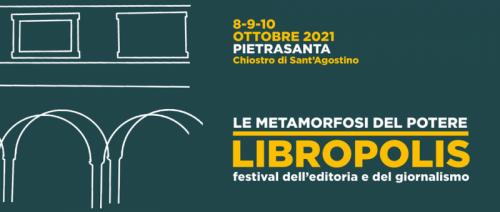 Libropolis Il Festival Di Editoria E Giornalismo A Pietrasanta - Pietrasanta