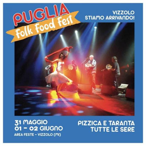 Puglia Folk Food Fest A Vizzolo Predabissi - Vizzolo Predabissi