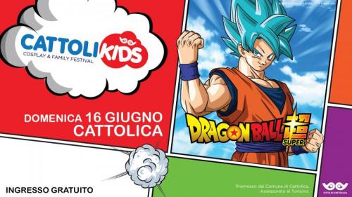 Dragon Ball Super A Cattolica - Cattolica