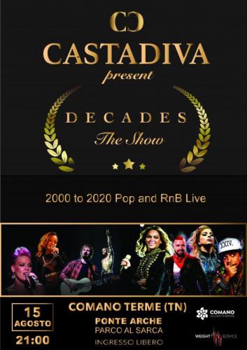 Castadiva Decades - The Show - Comano Terme