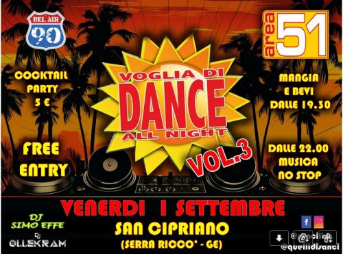Voglia Di Dance All Night Area 51 San Cipriano - Serra Riccò