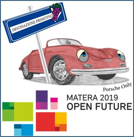 Destinazione Primitivo - Porsche Only A Matera - Matera