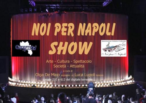 Noi Per Napoli Show - Napoli