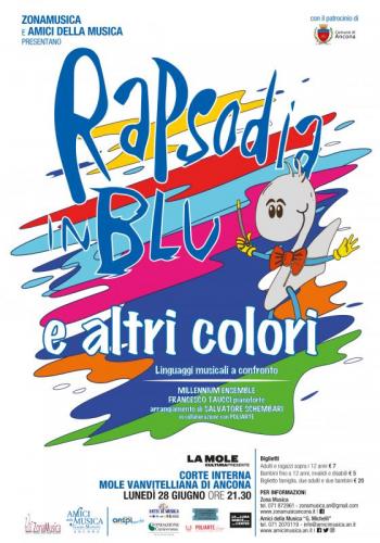 Rapsodia In Blu E Altri Colori - Ancona