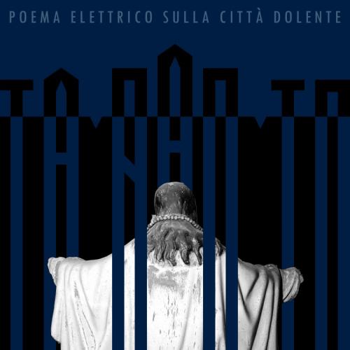 Ta-ran-to - Poema Elettrico Sulla Città Dolente - Bari