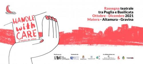 Handle With Care - Il Teatro Che Cresce - Matera