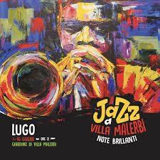Jazz A Villa Malerbi - Lugo