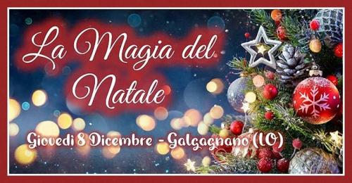 La Magia Del Natale A Galgagnano - Galgagnano