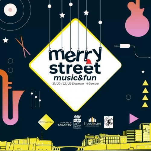 Merry Street - Music&fun - Taranto