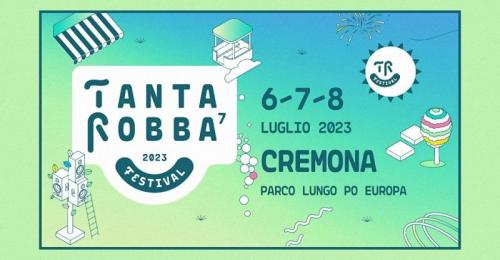 Tanta Robba Festival - Cremona