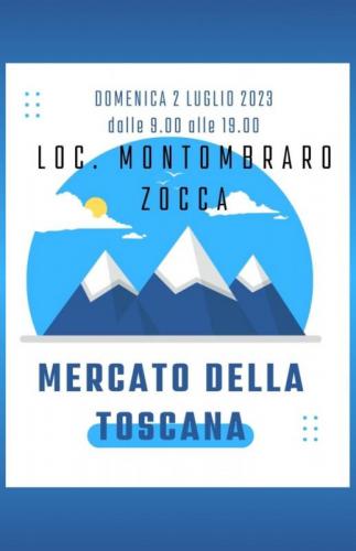 Mercato Della Toscana A Montombraro Di Zocca - Zocca
