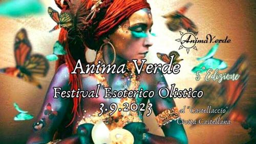 Anima Verde Festival Esoterico Olistico   - Civita Castellana