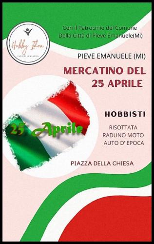 Mercatino Del 25 Aprile A Pieve Emanuele - Pieve Emanuele