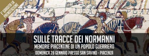 Sulle Tracce Dei Normanni A Piacenza - Piacenza