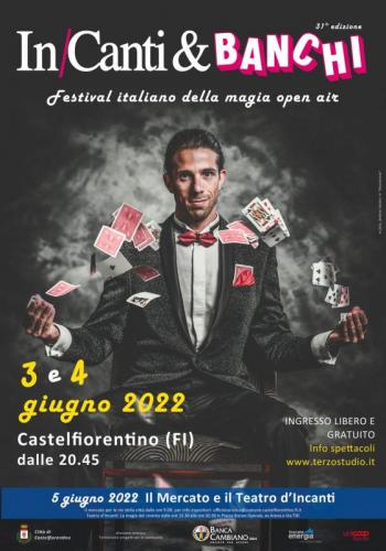  Il Festival Della Magia In Canti E Banchi A Castelfiorentino - Castelfiorentino