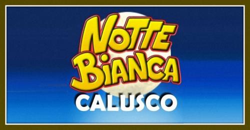 Notte Bianca A Calusco - Calusco D'adda