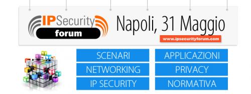 Apre Domani Ip Security Forum Napoli 